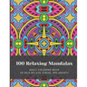 100 Relaxing Mandalas: Adult Coloring Book to Help Relieve Stress and Anxiety
