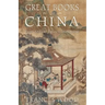 Great Books of China: From Ancient Times to the Present