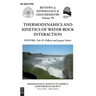 Thermodynamics and Kinetics of Water-Rock Interaction