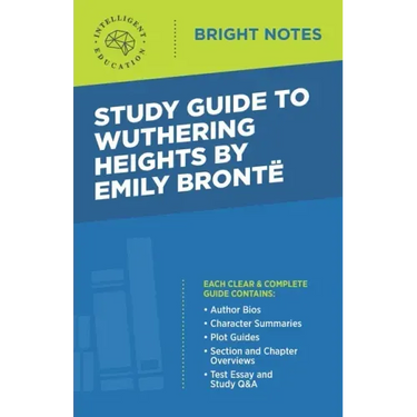 Study Guide to Wuthering Heights by Emily Brontë