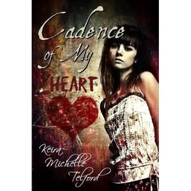 Cadence of My Heart