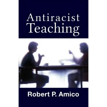 Anti-Racist Teaching