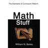 Math Stuff: The Elements of Curriculum Reform