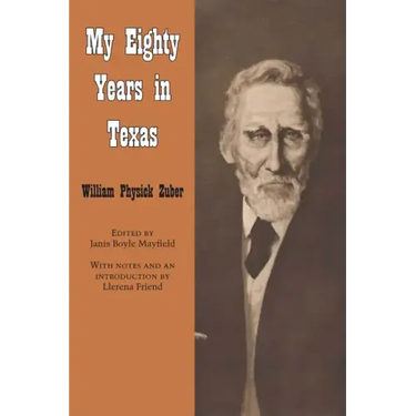 My Eighty Years in Texas