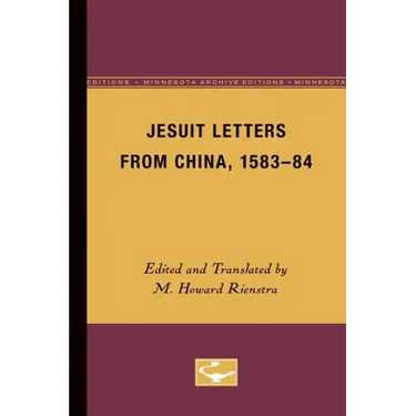 Jesuit Letters From China, 1583-84