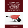 Short Form American Poetry: The Modernist Tradition