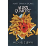 Alien Quartet: Albert Samson Stories