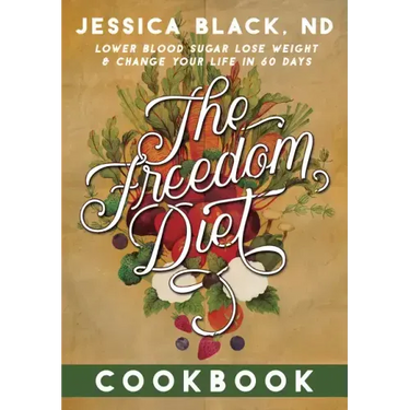The Freedom Diet Cookbook