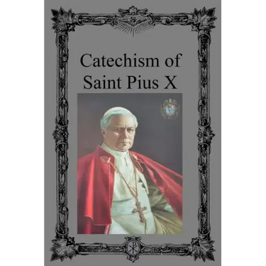 Catechism of Saint Pius X