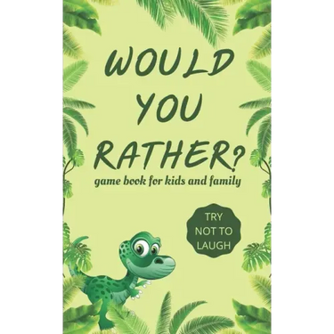 Would You Rather Game Book for Kids and familly: Hilarious Challenging, Funny, Weird, Gross and Random Questions for Kids, board game Gift Ideas.