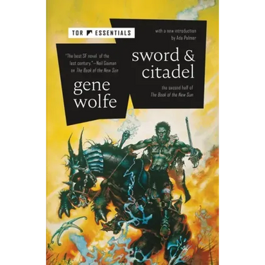 Sword & Citadel: The Second Half of the Book of the New Sun