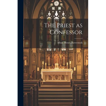 The Priest as Confessor