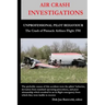 AIR CRASH INVESTIGATIONS - UNPROFESSIONAL PILOT BEHAVIOUR - Crash of Pinnacle Airlines Flight 3701