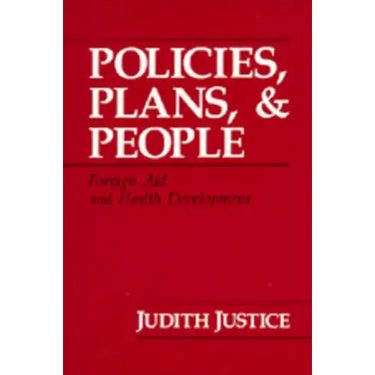 Policies, Plans, and People: Foreign Aid and Health Development Volume 17