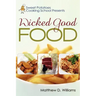 Sweet Potatoes Cooking School Presents Wicked Good Food
