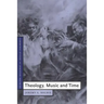 Theology, Music and Time