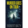 Murder Goes On Tour