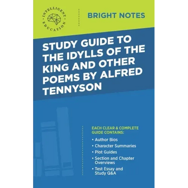 Study Guide to The Idylls of the King and Other Poems by Alfred Tennyson