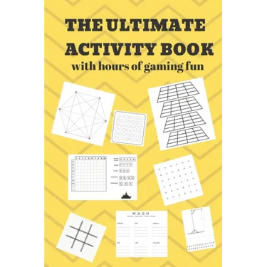 The Ultimate Activity Book: 100 Pages of Gaming Fun! Eight different games (including 3D Tic Tac Toe), hours of Light Easy Fun Game play with Fami
