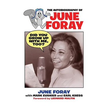 Did You Grow Up with Me, Too? - The Autobiography of June Foray
