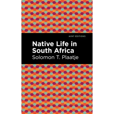 Native Life in South Africa