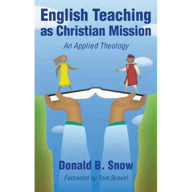 English Teaching as Christian Mission: An Applied Theology