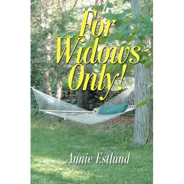 For Widows Only!