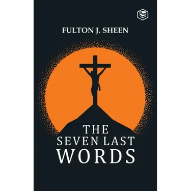 The Seven Last Words