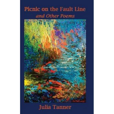 Picnic on the Fault Line: and Other Poems