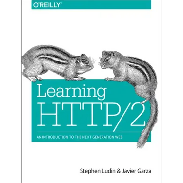Learning Http/2: A Practical Guide for Beginners