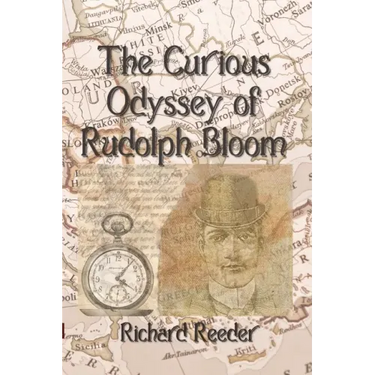 The Curious Odyssey of Rudolph Bloom