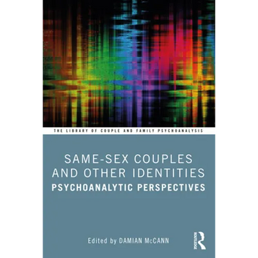 Same-Sex Couples and Other Identities: Psychoanalytic Perspectives