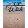 The 100th Wish