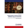 Poly(methyl methacrylate) (PMMA) Nanocomposites