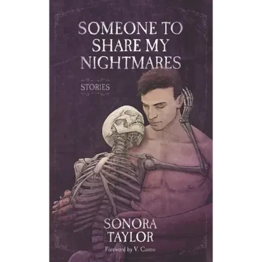 Someone to Share My Nightmares: Stories