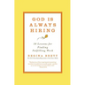 God Is Always Hiring: 50 Lessons for Finding Fulfilling Work