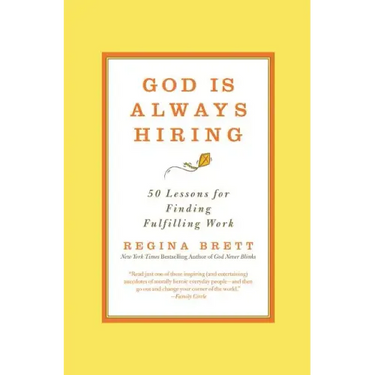 God Is Always Hiring: 50 Lessons for Finding Fulfilling Work