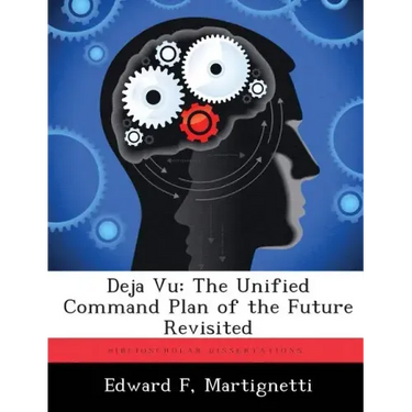 Deja Vu: The Unified Command Plan of the Future Revisited
