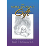 The Most Radiant Gift: Loving Thoughts Uttered from the Babies' Hearts