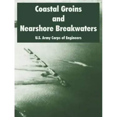 Coastal Groins and Nearshore Breakwaters