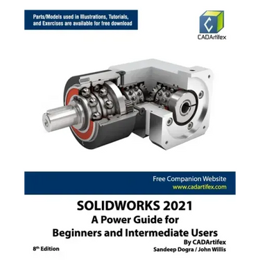 Solidworks 2021: A Power Guide for Beginners and Intermediate Users