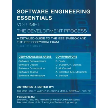 SOFTWARE ENGINEERING ESSENTIALS, Volume I: The Development Process
