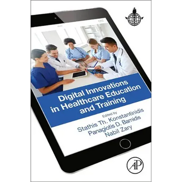 Digital Innovations in Healthcare Education and Training