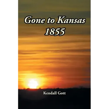 Gone to Kansas 1855