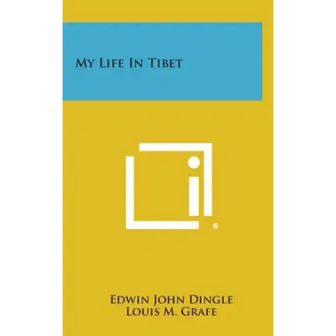 My Life in Tibet