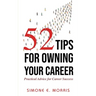 52 Tips for Owning Your Career