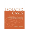 Isolated Cases: The Anxieties of Autonomy in Enlightenment Philosophy and Romantic Literature