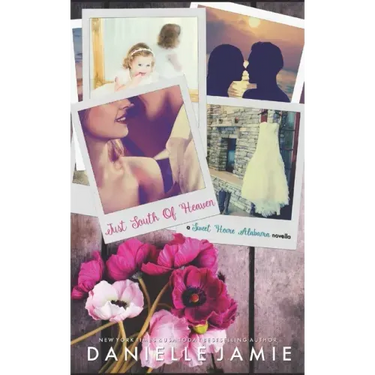 Just South of Heaven: A Wedding Novella (Sweet Home Alabama 1.5)