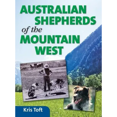 Australian Shepherds of the Mountain West