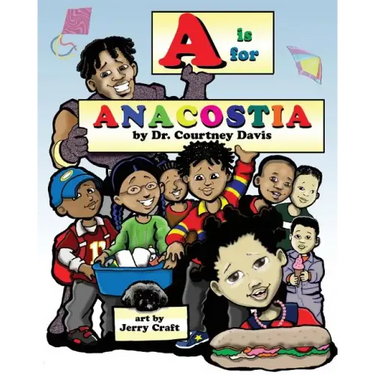 A is for Anacostia